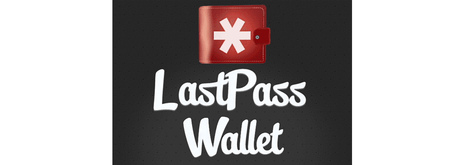 Introducing LastPass Wallet: Backup Your Billfold, with Attachments, for Free