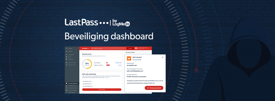 Nu beschikbaar in LastPass: het nieuwe beveiligingsdashboard en dark web monitoring