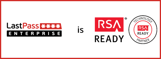 LastPass Enterprise Is Now RSA Ready