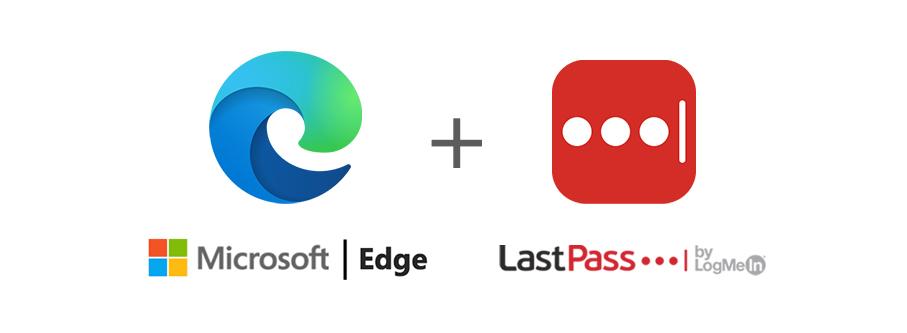 LastPass Now Available on the New Microsoft Edge