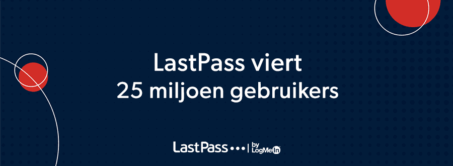 LastPass viert 25 miljoen gebruikers